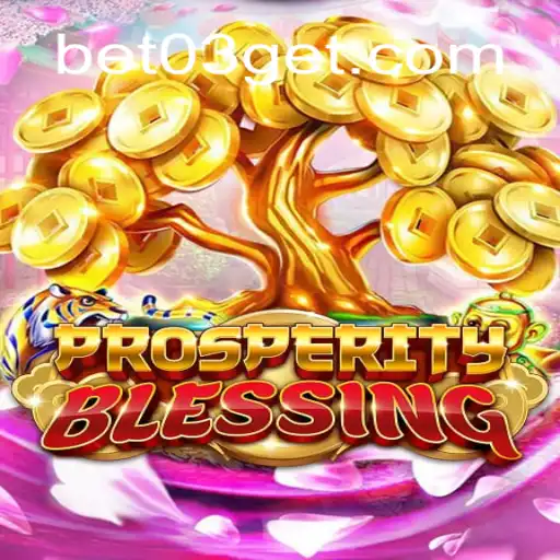 Descubra ProsperityBlessing: Aposte na Fortuna com bet03